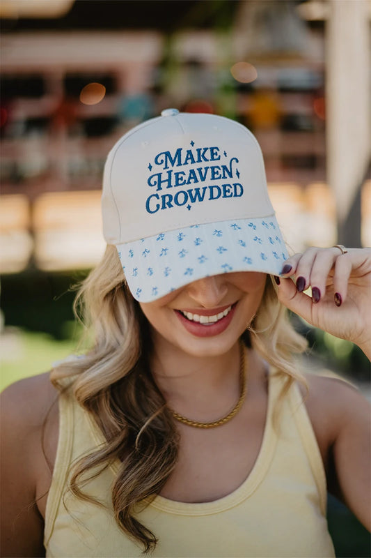 Make Heaven Crowded Trucker Hat